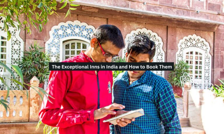 Indian Inn The Exceptional Inns in India and How to Book Them - Safe Solo Trip